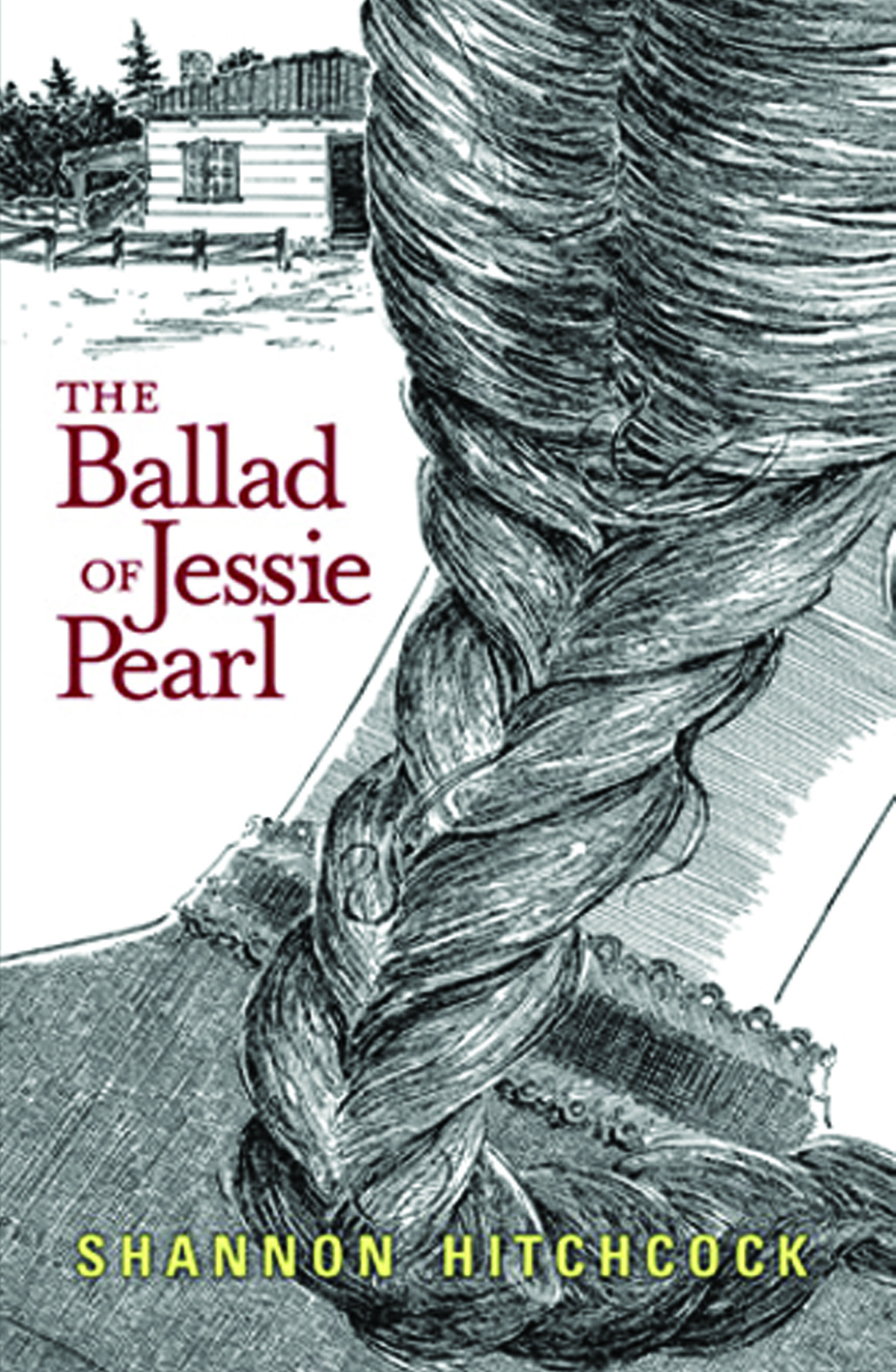 The Ballad of Jesse Pearl by Shannon Hitchcock